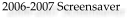 2006-2007 Screensaver